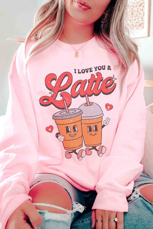 I LOVE YOU A LATTE GRAPHIC SWEATSHIRT