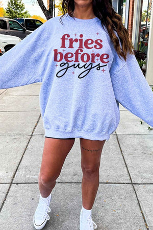 Fries Before Guys Sweatshirt Plus Size