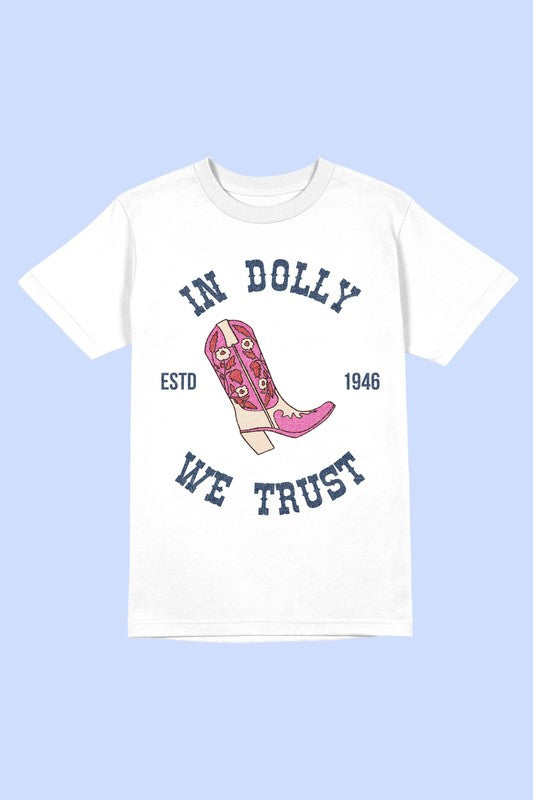 IN DOLLY WE TRUST GRAPHIC TEE