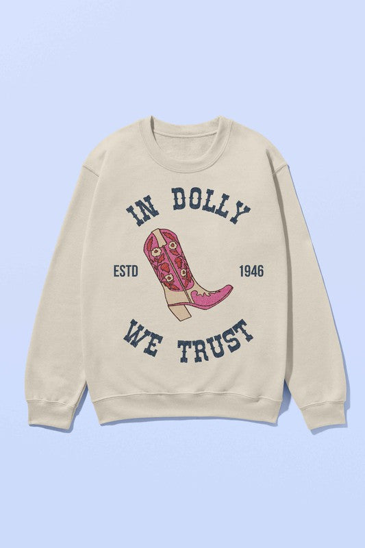 In Dolly We Trust GRAPHIC SWEATSHIRT