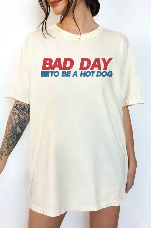 BAD DAY TO BE A HOT DOG OVERSIZED GRAPHIC TEE