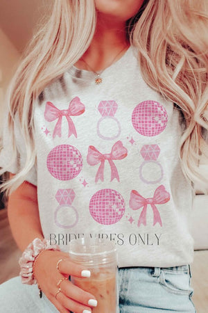 BRIDE VIBES ONLY Graphic T-Shirt