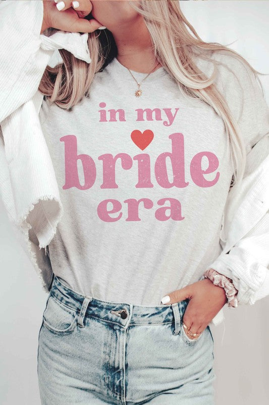 IN MY BRIDE ERA Graphic T-Shirt