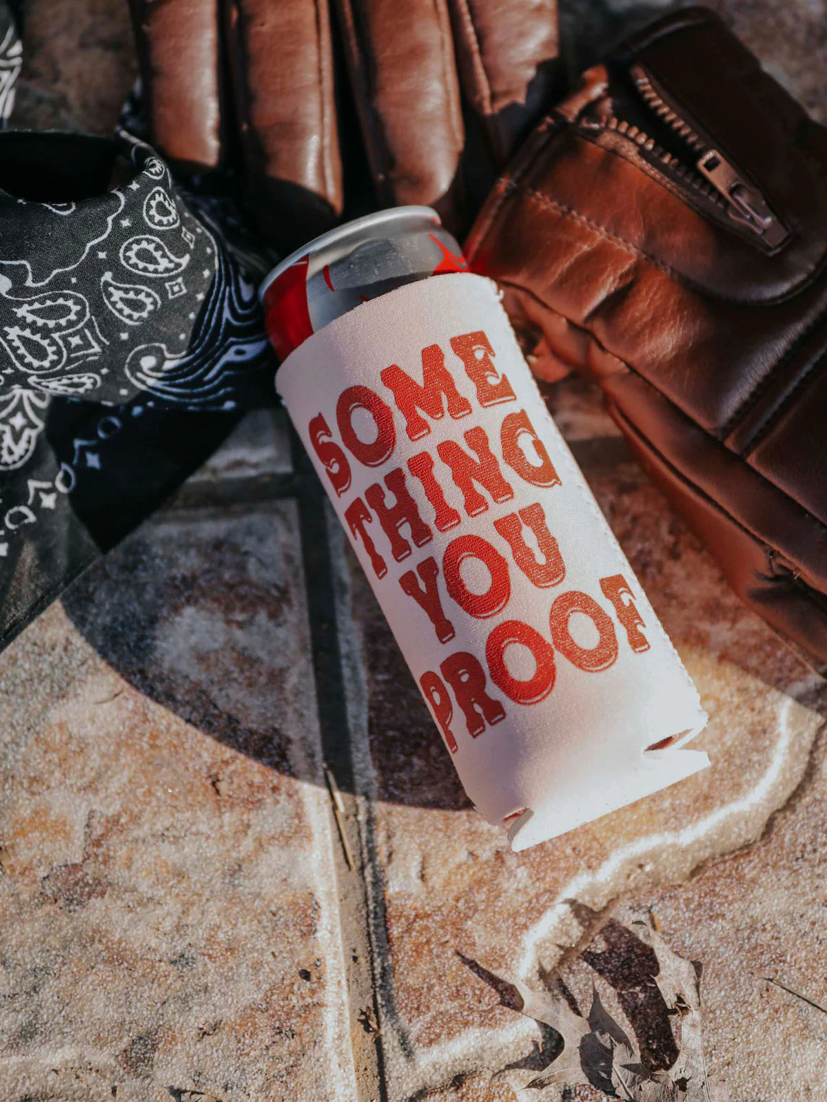 Something You Proof Koozie